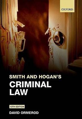 Smith and Hogan's Criminal Law 13 Rev ed Edition