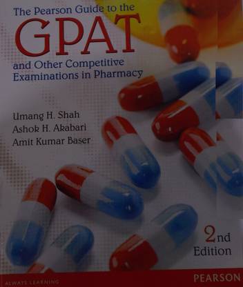 The Pearson Guide to GPAT and Other Entrance Examinations in Pharmacy