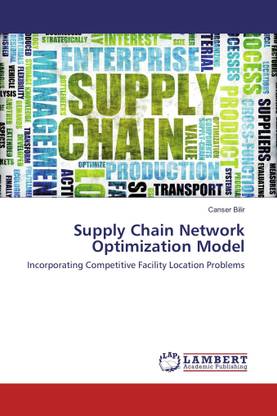 Supply Chain Network Optimization Model