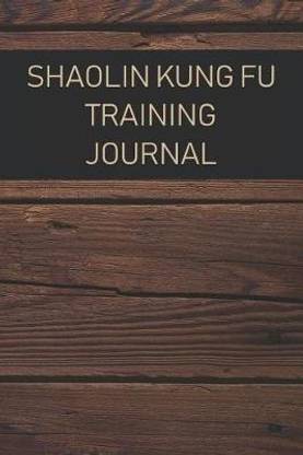Shaolin Kung Fu Training Journal