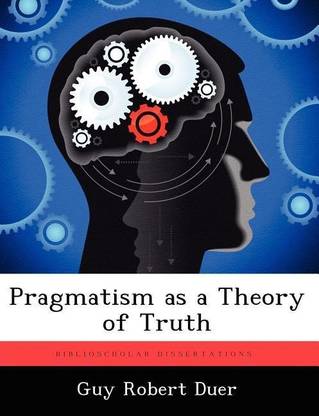 Pragmatism as a Theory of Truth