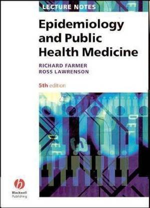 Lecture Notes on Epidemiology and Public Health Medicine