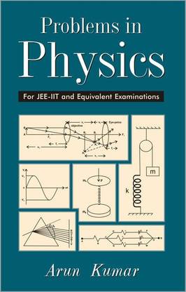 Problems in Physics for Jee-Iit and Equivalent Examinations 1 Edition