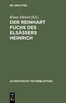 Der Reinhart Fuchs des Els?ssers Heinrich
