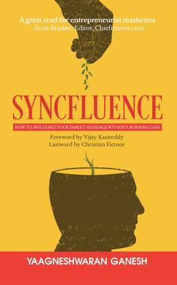 Syncfluence  - How to Influence Your Target Audience Without Burning Cash