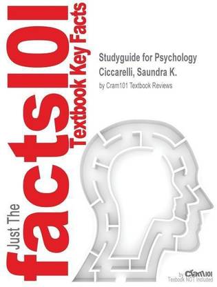 Studyguide for Psychology by Ciccarelli, Saundra K., ISBN 9780134271507