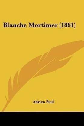 Blanche Mortimer (1861)