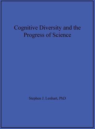 Cognitive Diversity and the Progress of Science