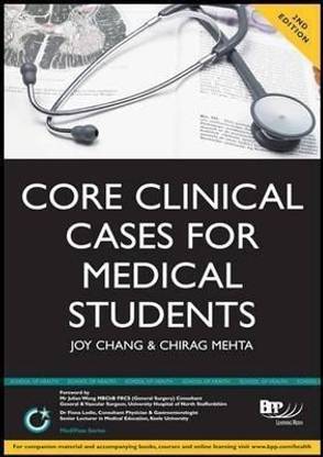 Core Clinical Cases for Medical Students: A problem-based learning approach for succeeding at Medical School (2nd Edition)