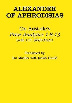 On Aristotle's "Prior Analytics 1.8-13"