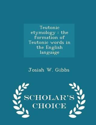 Teutonic Etymology