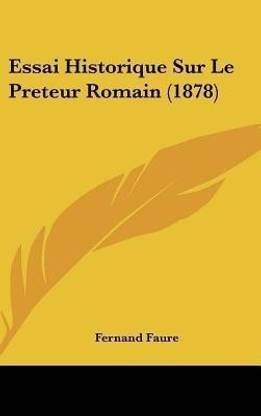 Essai Historique Sur Le Preteur Romain (1878)