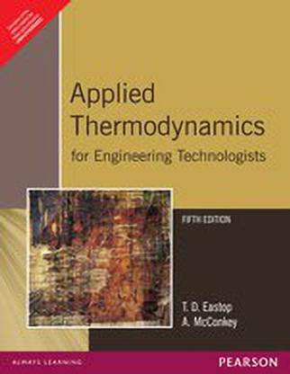 Applied Thermodynamics for Engineering Technologists
