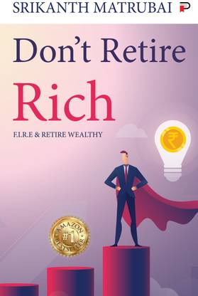 Don’t Retire Rich
