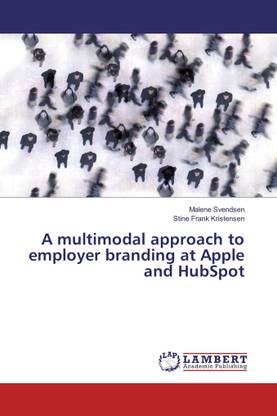 A multimodal approach to employer branding at Apple and HubSpot