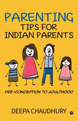 Parenting Tips for Indian Parents  - Pre-conception to Adulthood
