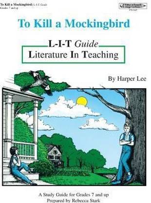 To Kill a Mockingbird L-I-T Guide