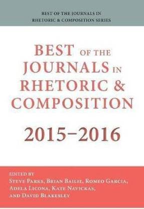 Best of the Journals in Rhetoric and Composition 2015-2016