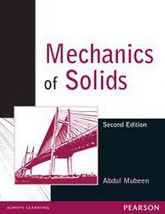 Mechanics of Solids 2nd Edition with 2 Disc