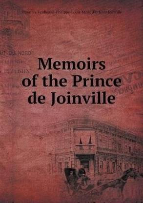 Memoirs of the Prince de Joinville