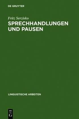 Sprechhandlungen und Pausen
