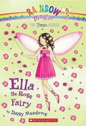 Petal Fairies #7: Ella the Rose Fairy: A Rainbow Magic Book