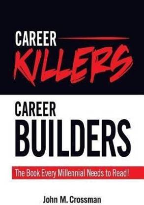 Career Killers/Career Builders