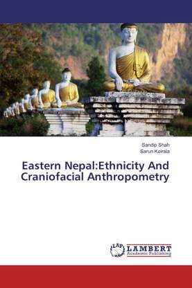 Eastern Nepal:Ethnicity And Craniofacial Anthropometry