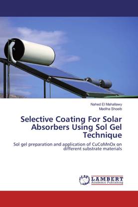 Selective Coating For Solar Absorbers Using Sol Gel Technique