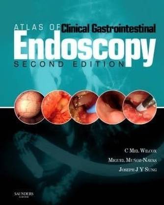 Atlas of Clinical Gastrointestinal Endoscopy