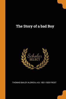The Story of a Bad Boy