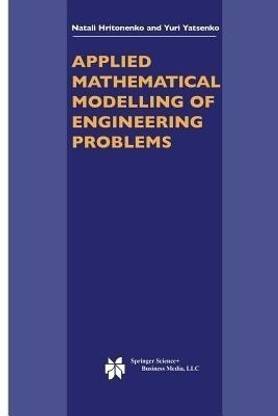 Applied Mathematical Modelling of Engineering Problems
