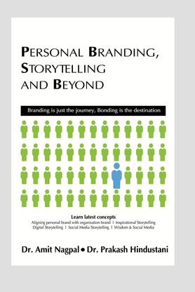 Personal Branding, Storytelling and Beyond