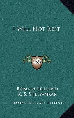 I Will Not Rest