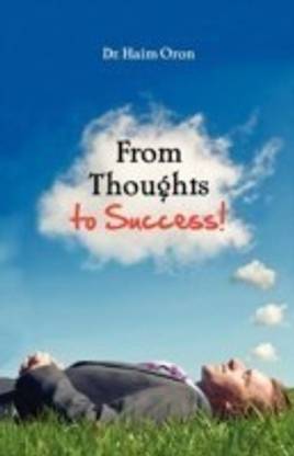 From Thoughts to Success