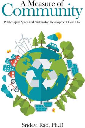 A Measure of Community  - Public Open Space and Sustainable Development Goal 11.7