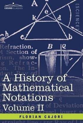 A History of Mathematical Notations