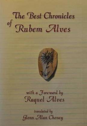 The Best Chronicles of Rubem Alves