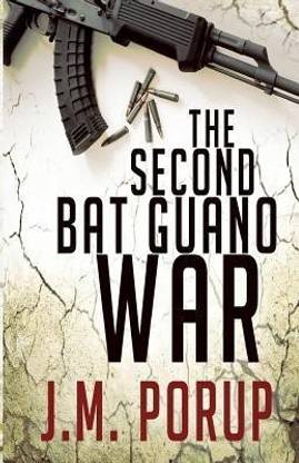 The Second Bat Guano War