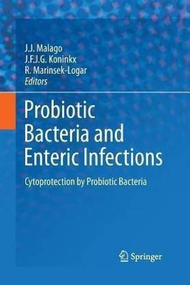 Probiotic Bacteria and Enteric Infections