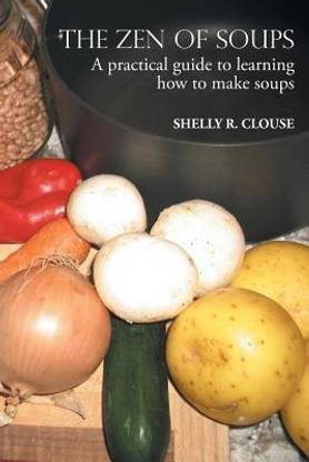 The Zen of Soups
