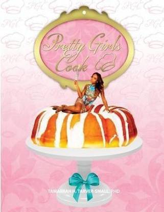 Pretty Girls Cook