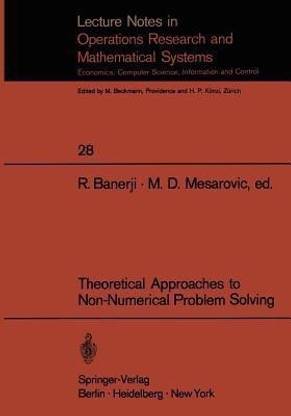 Theoretical Approaches to Non-Numerical Problem Solving