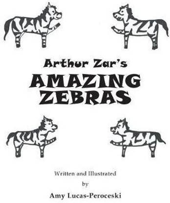 Arthur Zar's Amazing Zebras