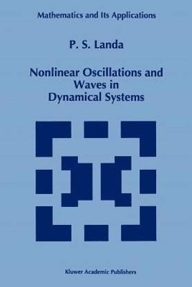 Nonlinear Oscillations and Waves in Dynamical Systems