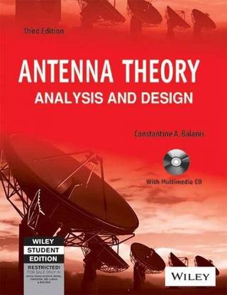 Antenna Theory  - Analysis and Design (With CD)