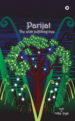 Parijat  - The Wish Fulfilling Tree
