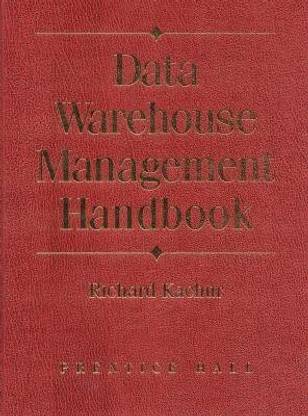 Data Warehouse Mangement Handbook