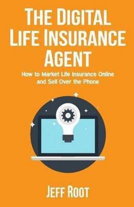 The Digital Life Insurance Agent