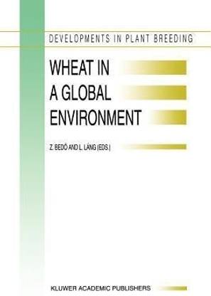 Wheat in a Global Environment
